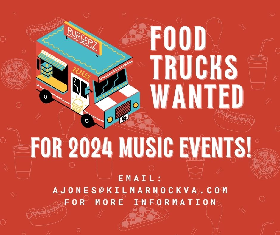 Food Trucks WANTED! Kilmarnock, Virginia